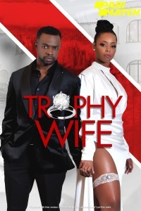 Trophy Wife (2022) Hindi Dubbed