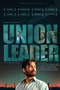 Union Leader (2017) Hindi Movie
