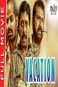 Vacation (2020) South Indian Hindi Dubbed Movie