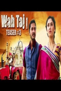 Wah Taj (2016) Bollywood Movies