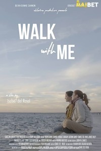 Walk With Me (2022) Hindi Dubbed