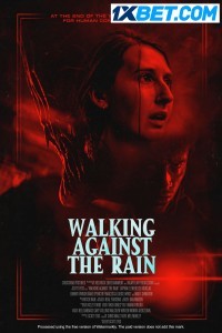 Walking Against The Rain (2023) Hindi Dubbed