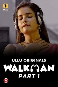 Walkman (2022) Ullu Original