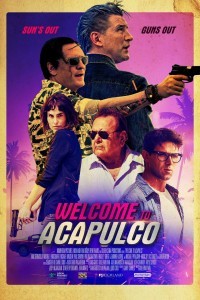 Welcome to Acapulco (2019) English Movie