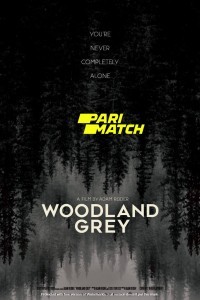 Woodland Grey (2022) Hindi Dubbed